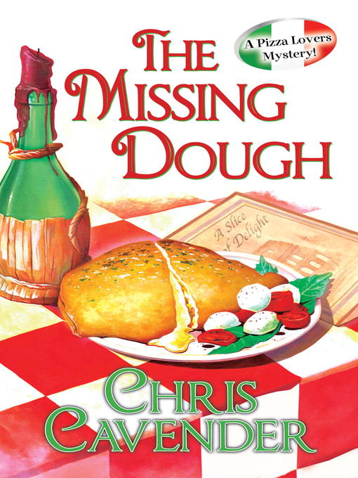 Title details for The Missing Dough by Chris Cavender - Available